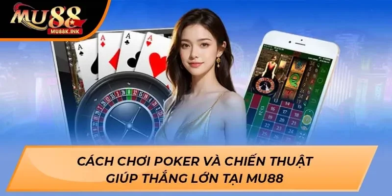 Cách chơi poker