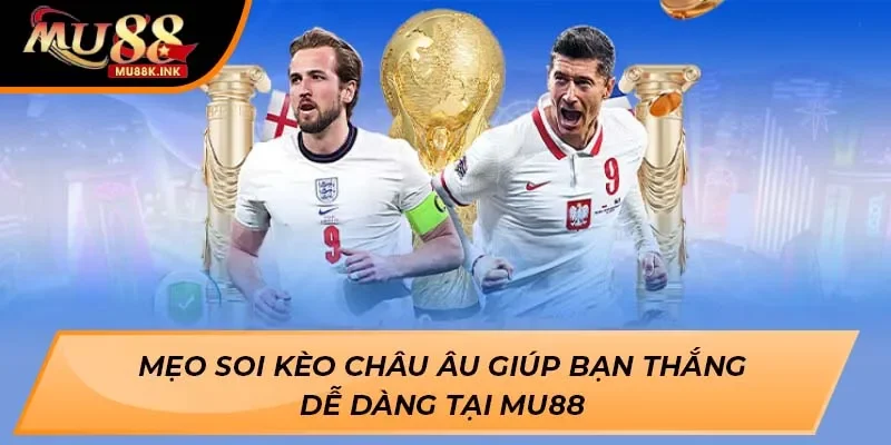 kèo châu âu