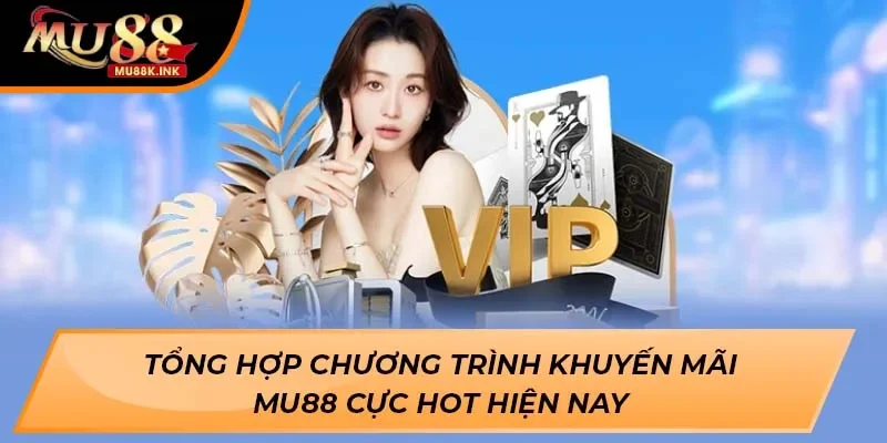 Khuyến Mãi MU88